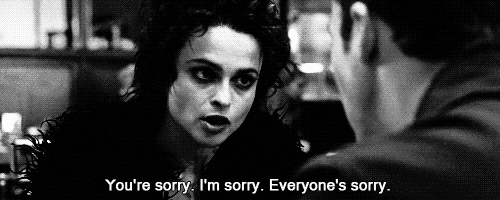 you are sorry, i am sorry, we are sorry,they are sorry,everyone is sorry, sorry,Time ,Life,fight club,