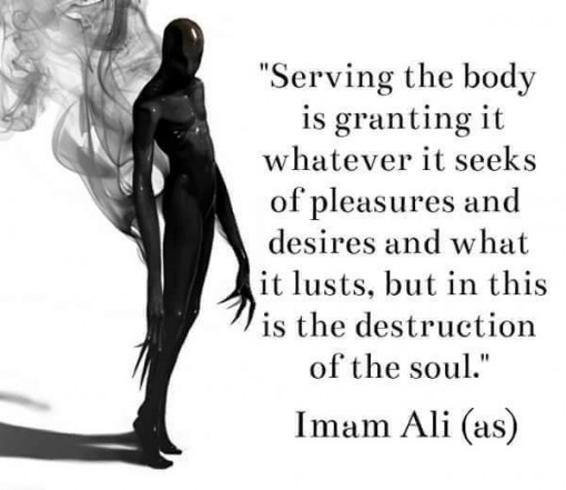 soul,Imam Ali,Hazrat Ali,soul,pleasures,teaching of islam,islamic teaching,desires,Hazrat Ali,saying of Imam,saying of Imam Ali,saying of Hazrat Ali,